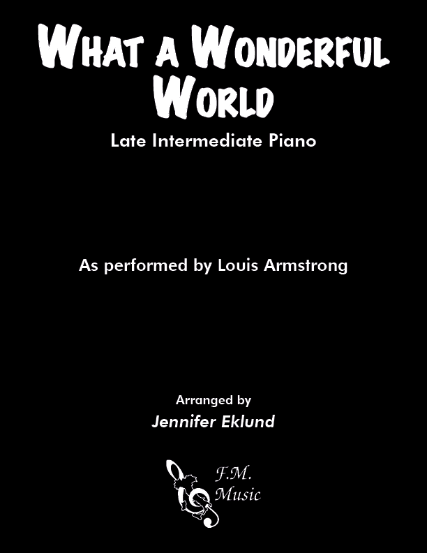 What A Wonderful World (Late Intermediate Piano)